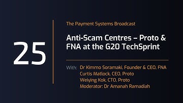 Payment Systems Broadcast #25 Anti Scam Centres – Proto & FNA at the G20 TechSprint