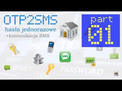 #0468 OTP2SMS hasła jednorazowe Part 01 ( komunikacja SMS z komputera, Raporty doręczeń )