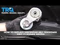 How to Replace 2007-12 Nissan Sentra Serpentine Belt Tensioner