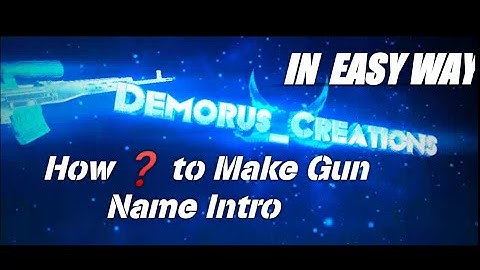 How to Make sniper intro ||Gun name intro tutorial 😍 || In trending 🔥🔥 intro 😍