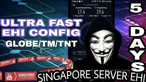 [NEW]MABILIS NA EHI FOR GLOBE/TM/TNT JULY 22,2018 | HTTP INJECTOR | SINGAPORE SERVER