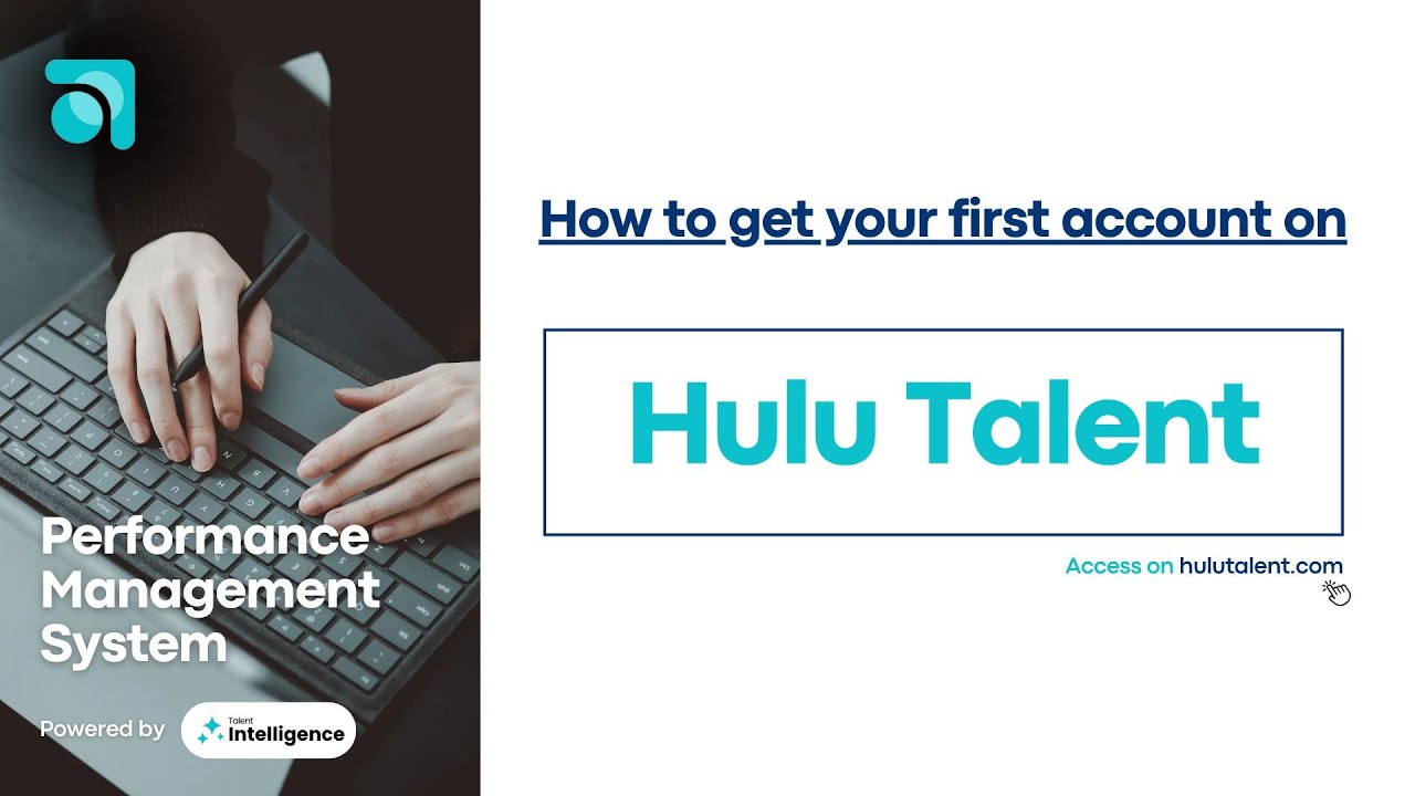 How To Get Your First Account on Hulu Talent - Performance Management System