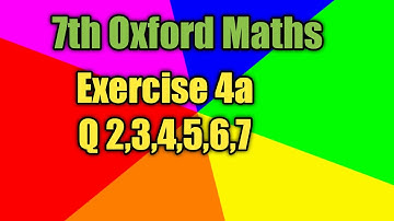 Oxford Maths Countdown || Class 7th || lecture 16 || Exercise 4a Q 2, 3, 4, 5, 6 and 7