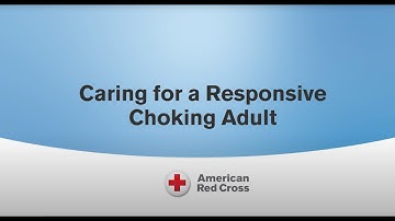 What to Do When an Adult is Choking (Responsive)