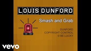 Watch Louis Dunford Smash  Grab video