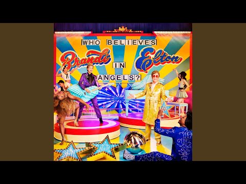 Elton John & Brandi Carlile - Never Too Late