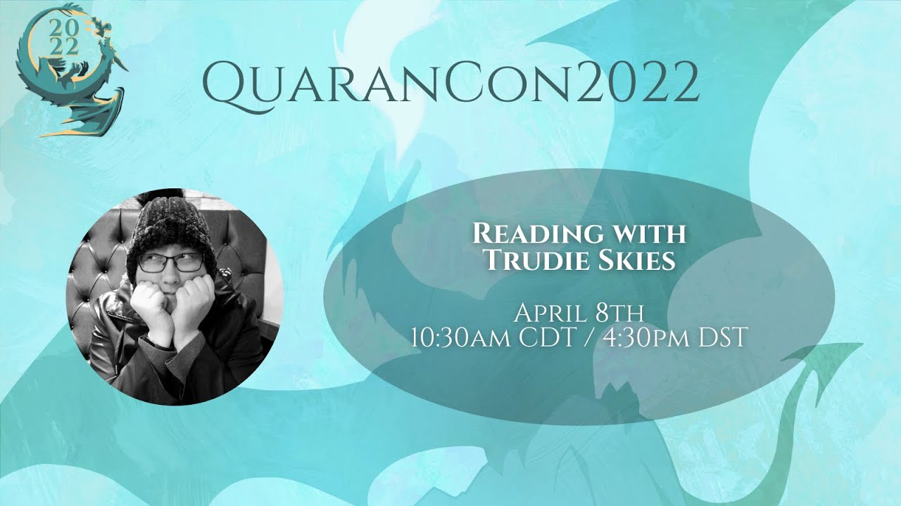 A Reading with Trudie Skies - QuaranCon2022