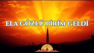 Ela Gözlü Pirim Geldi - Şah Hatayi Anatolian Sufi Folk Fusion