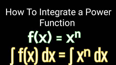 How to Integrate a Power Function:  x raised to power n