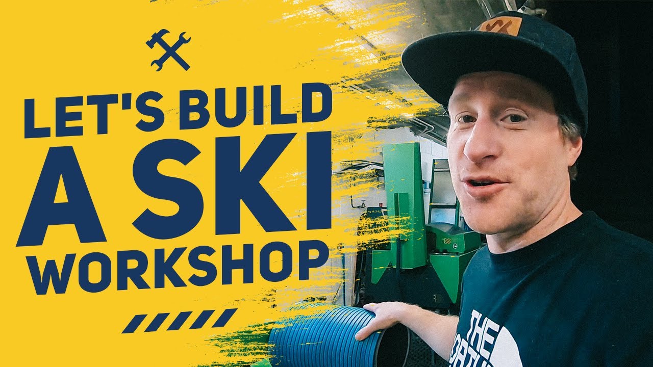 Let's Build a Ski Workshop