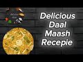 delicious dal mash🥘