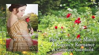 Her Unsuitable Match - A Full Regency Romance Audiobook by Sally Britton screenshot 4