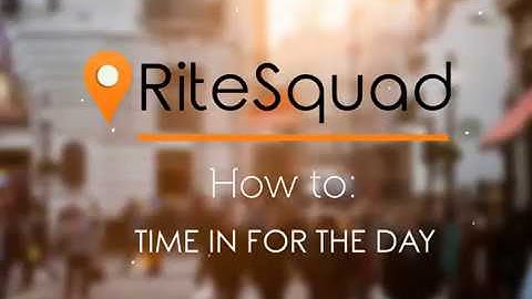RiteSquad Demo Video - Time In Function