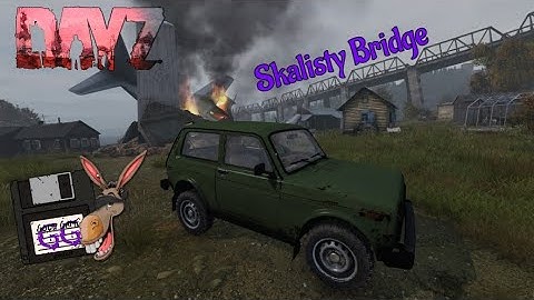 DayZ Json | Skalisty Bridge