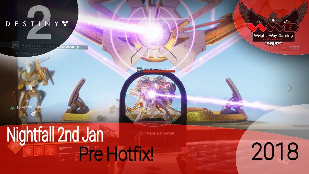destiny game engine Destiny 2 Nightfall 2nd Jan Pre Hotfix! A Garden World!