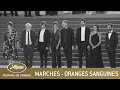 ORANGES SANGUINES - MARCHES - CANNES 2021 - VF