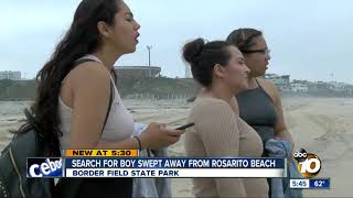 Family searches for boy swept away in Rosarito