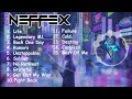 The 15 Most Popular NEFFEX SongS 2023 - TOP TRENDING