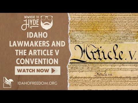 Nowhere To Hyde -- Idaho Lawmakers & the Article V Convention