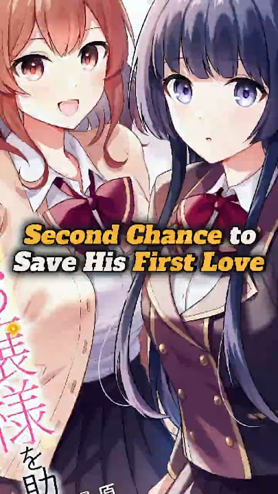 Can He Stop His FIRST LOVE Accident? #mangarecommendations #manga #anime