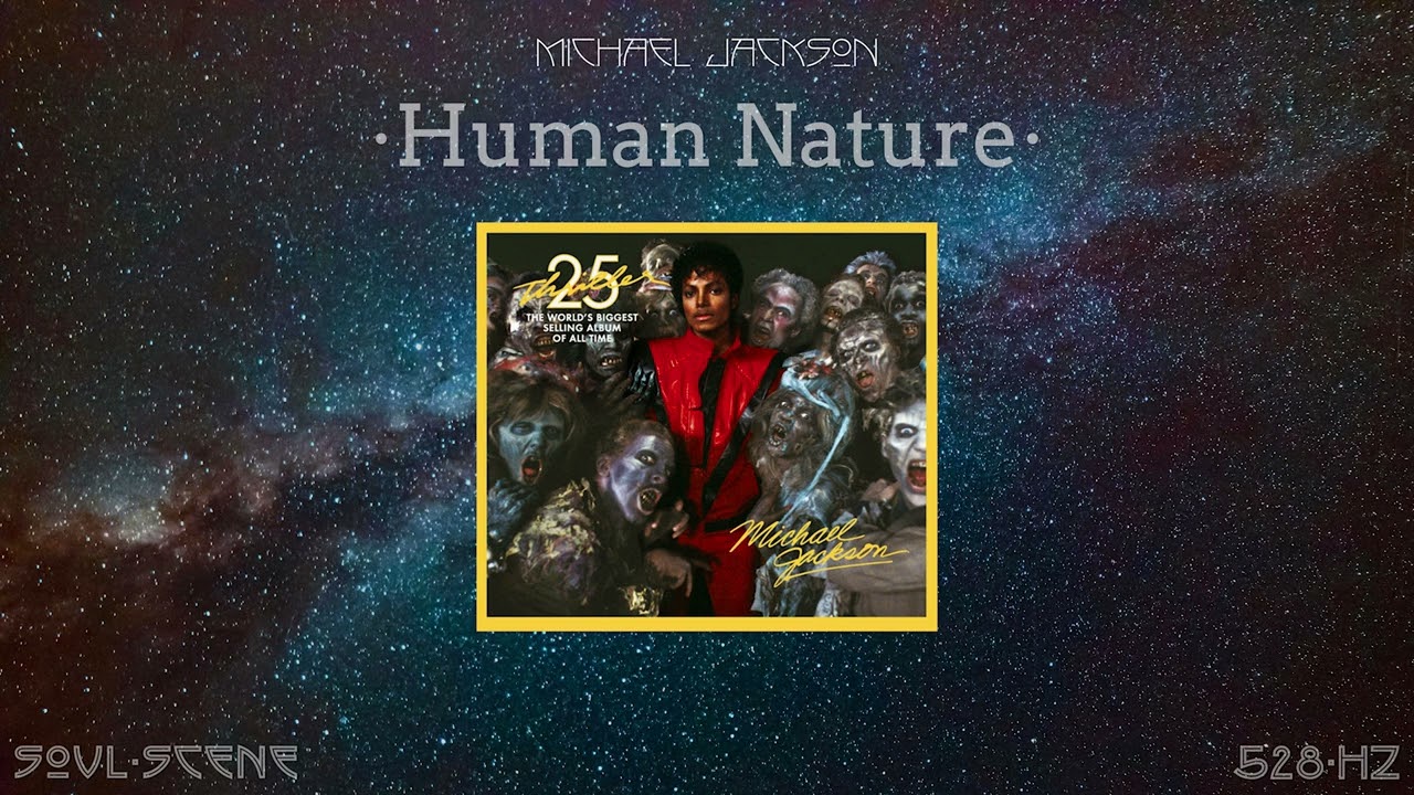 Michael Jackson - Human Nature (528 Hz // 🧬Healing Frequency