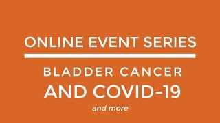 Bladder Cancer, BCG, and Covid-19 | Treatment Vaccine Update for Patients and Families