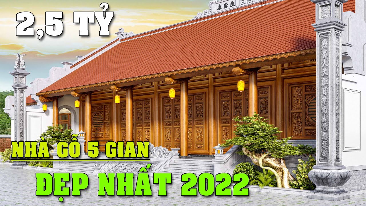 ????Lắp Dựng Nhà Gỗ 5 Gian | Nhà Gỗ Đẹp Nhất 2022 | Liên... - youtube