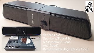 Senzer CS20 Speakers/Sound Bar &amp; My Stylophone Beat. Any Good? Red Nemesis Dog Diaries #223