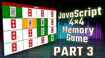 Part 3 - Win Screen / Adding Images / Reset Button - 4×4 Memory Game In JavaScript