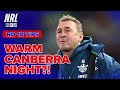 Freddy reveals Ricky's cold Canberra struggles: NRL Tips - Round 18 | NRL on Nine
