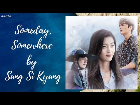 Someday, Somewhere - Sung Si Kyung (The Legend of the Blue Sea OST)