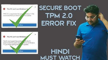 How to fix Win 11 Secure Boot and TPM 2.0 issue ? | TPM 2.0 Windows 11 Fix | [Hindi]