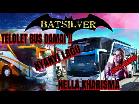 7-telolet-bus-damai-yang-bikin-kita-goyang-!!-dangdut-||-nella-kharisma...