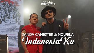 Download lagu Sandy Canester & Nowela - IndonesiaKu ( Lyric Video )