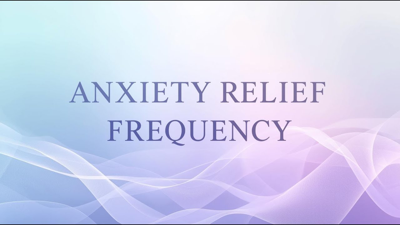✨ Calm Anxiety with Healing Frequencies