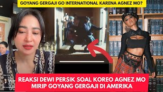 Dewi Perssik Komentari AGNEZ MO Bawa Goyang Gergaji di Video Klip Internasional Terbarunya