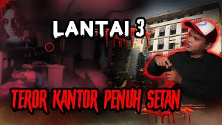 KANTOR ISINYA SETAN SEMUA! JANGAN SAMPE LU KERJA DI TEMPAT INI! SEREM BANGET