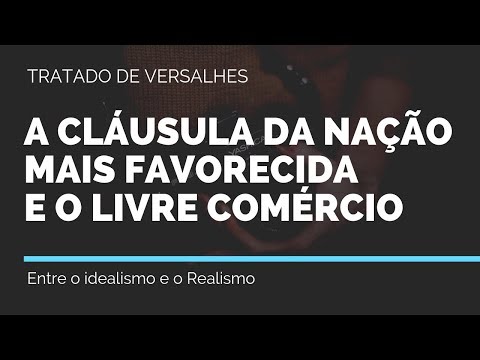 Vídeo: Para a nação mais favorecida?