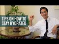 Tips on How to Stay Hydrated | Hydration 101