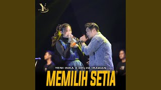 Download Lagu Memilih Setia