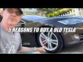 Five great reasons to buy an older used Tesla Model S P85