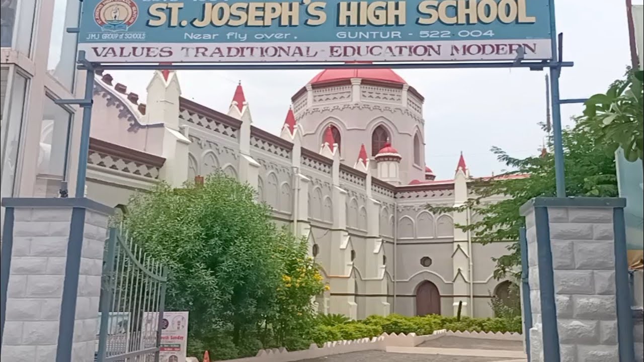 ST. JOSEPH'S HIGH SCHOOL, GUNTUR