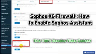 Sophos XG Firewall: How to Configure Sophos Assistant | How to Give Firewall Access to Support Team
