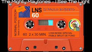 The Mighty Maytones  I See The Light