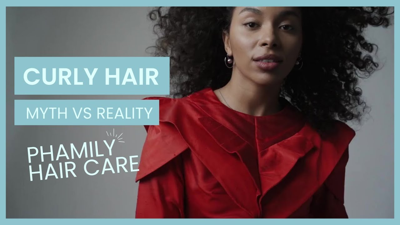 Curly Hair Care Myth Vs Reality Natural Hair Growth Phamily Hair