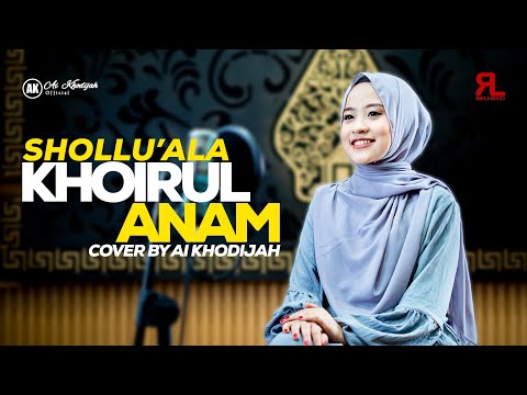 SHOLLU’ALA KHOIRIL ANAM PIANO VERSION COVER BY AI KHODIJAH
