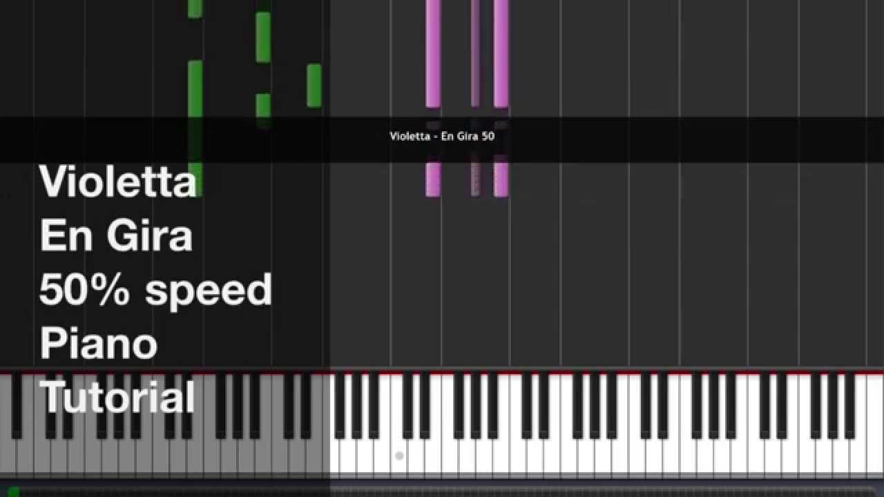 Violetta - En Gira 50% speed Piano Tutorial