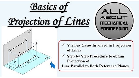 Basics of Projection of Lines #projectionofline #engineeringgraphics