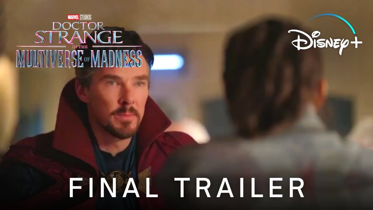 Doctor Strange in the Multiverse of Madness - NEW FINAL TRAILER (2022) Marvel Studios