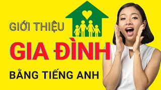 Introducing Your Family in English (Extremely Good) | KISS English Ms. Thuy